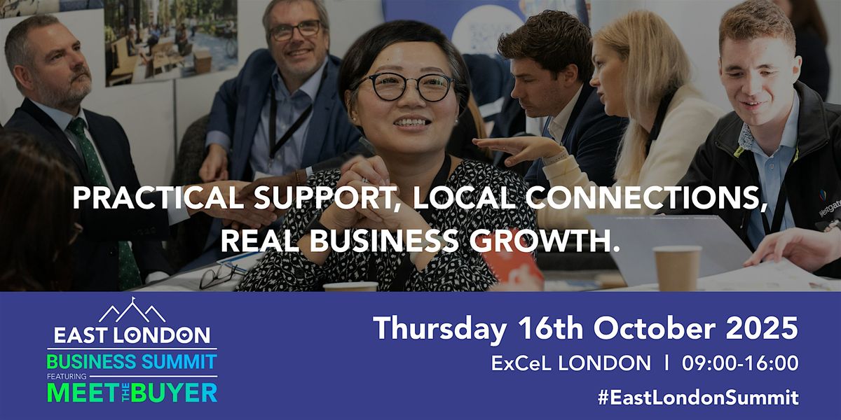 East London Business Summit Ft Meet the Buyers