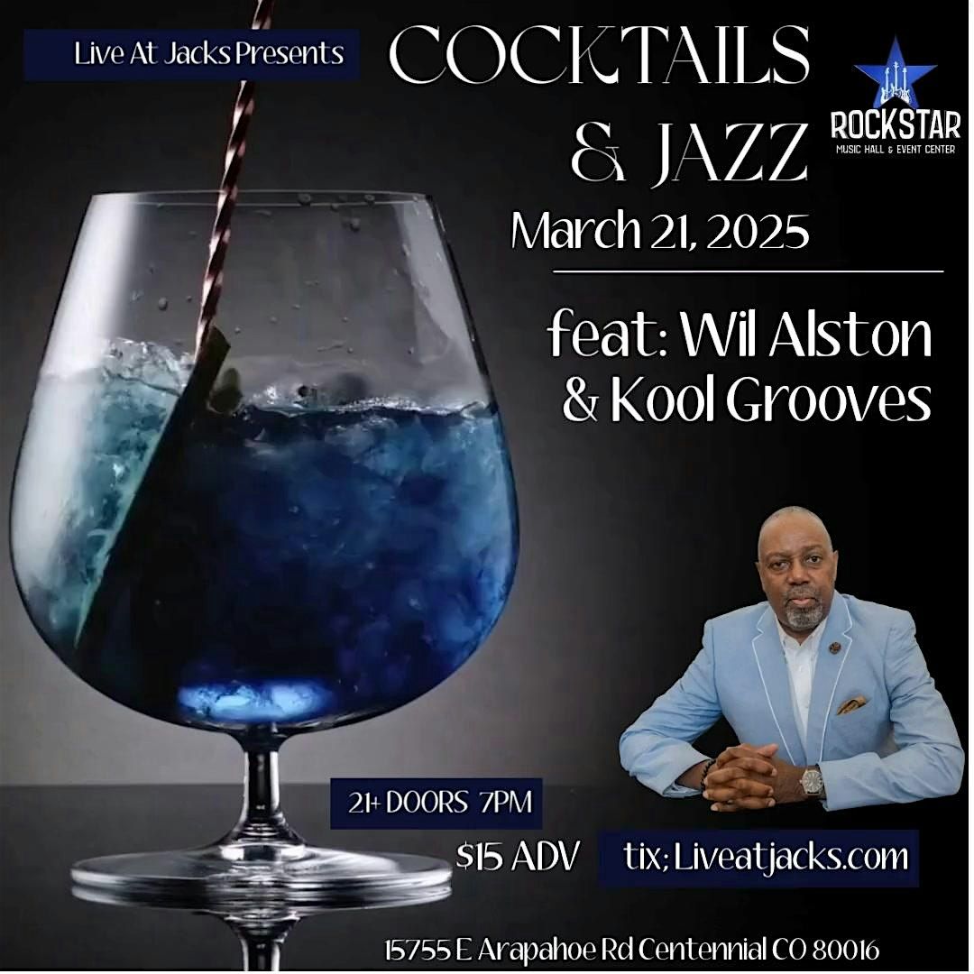 Cocktails & Jazz feat: Wil Alston & Kool Grooves