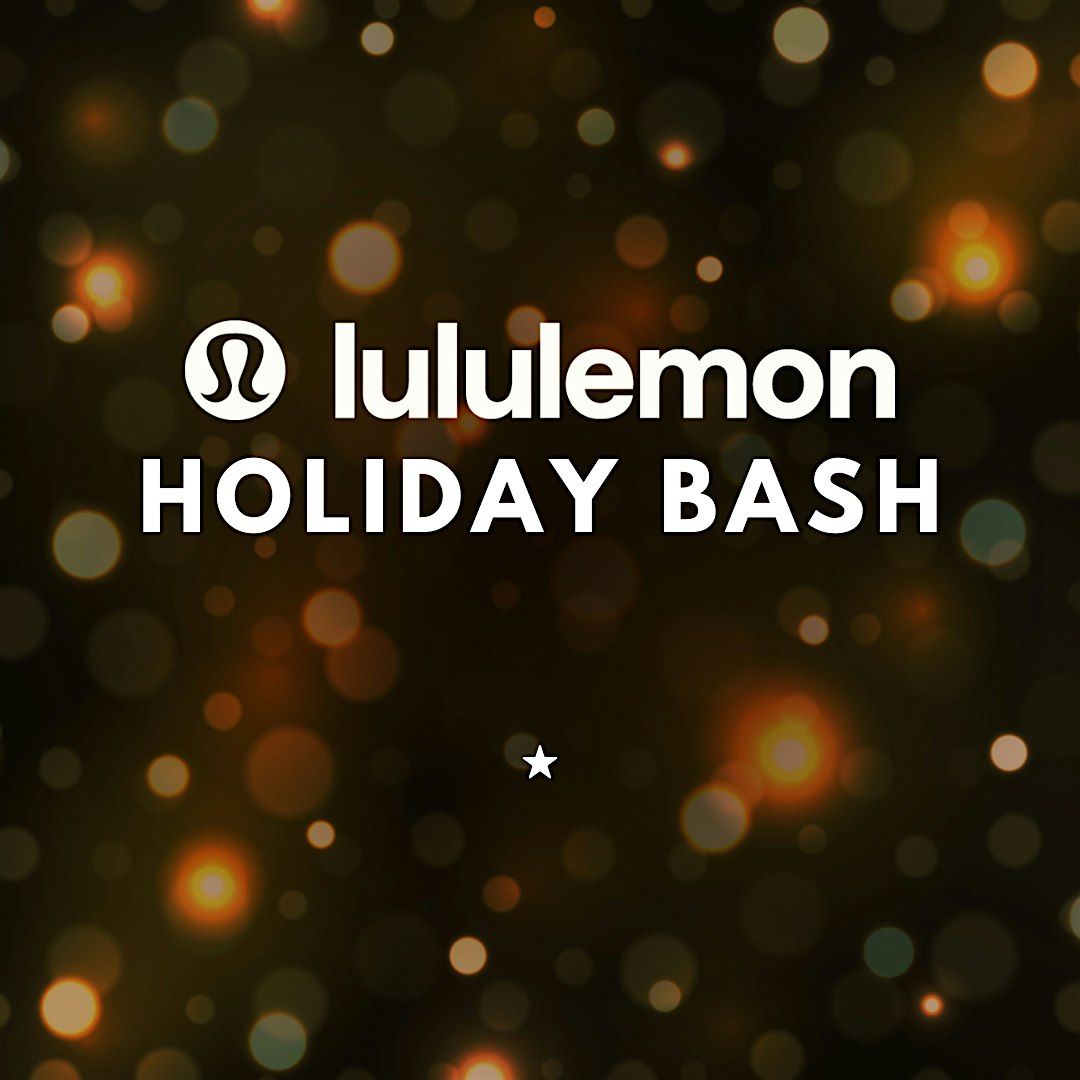 lululemon Holiday Bash