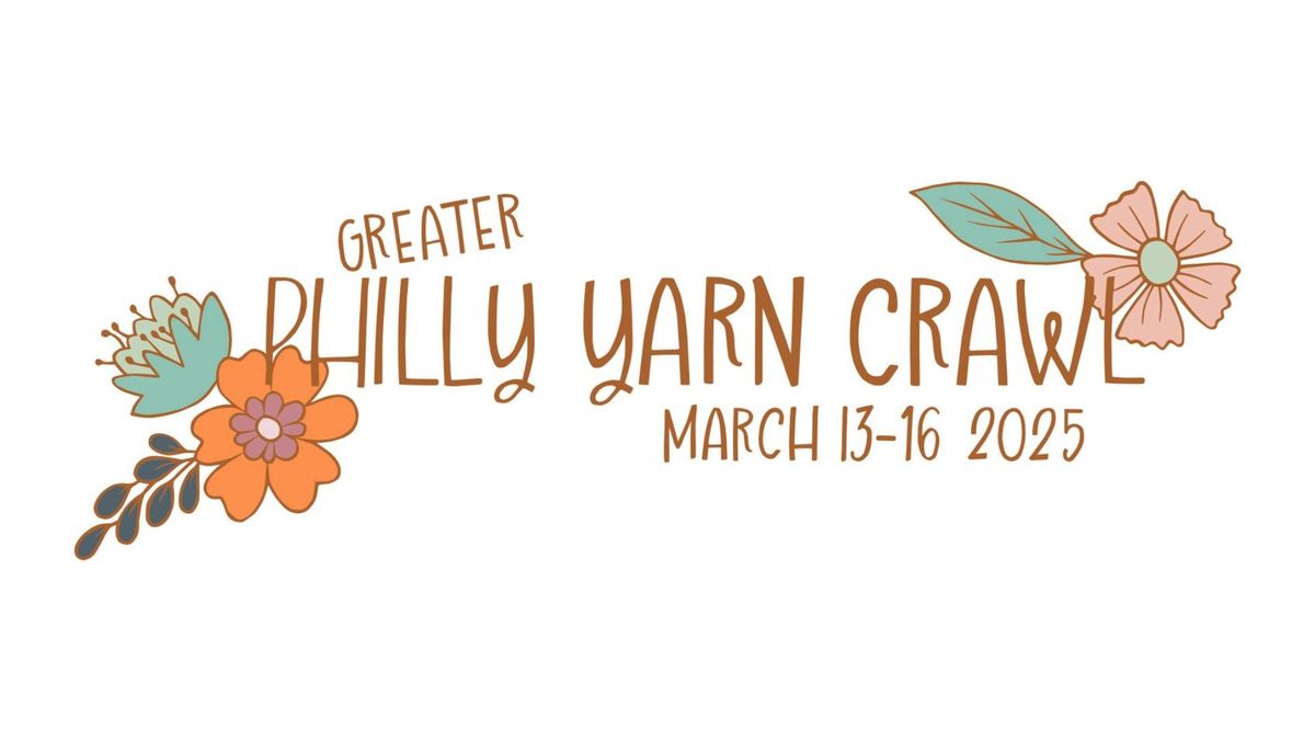 Philly Yarn Crawl 2025