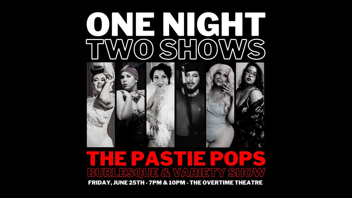 The Pastie Pops Burlesque & Variety Show