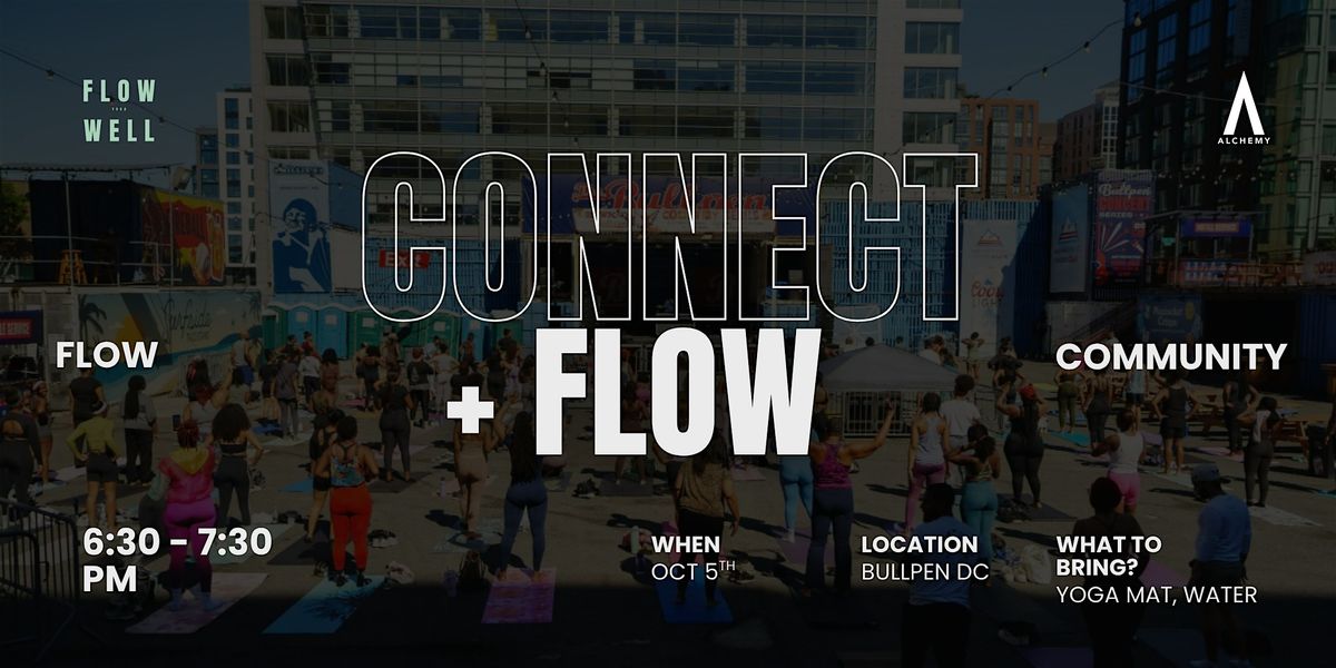 Connect + Flow x FlowWell Yoga and Alchemy DC