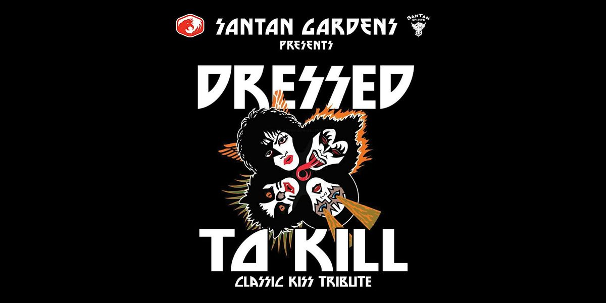 Dressed To K*ll - KISS Tribute