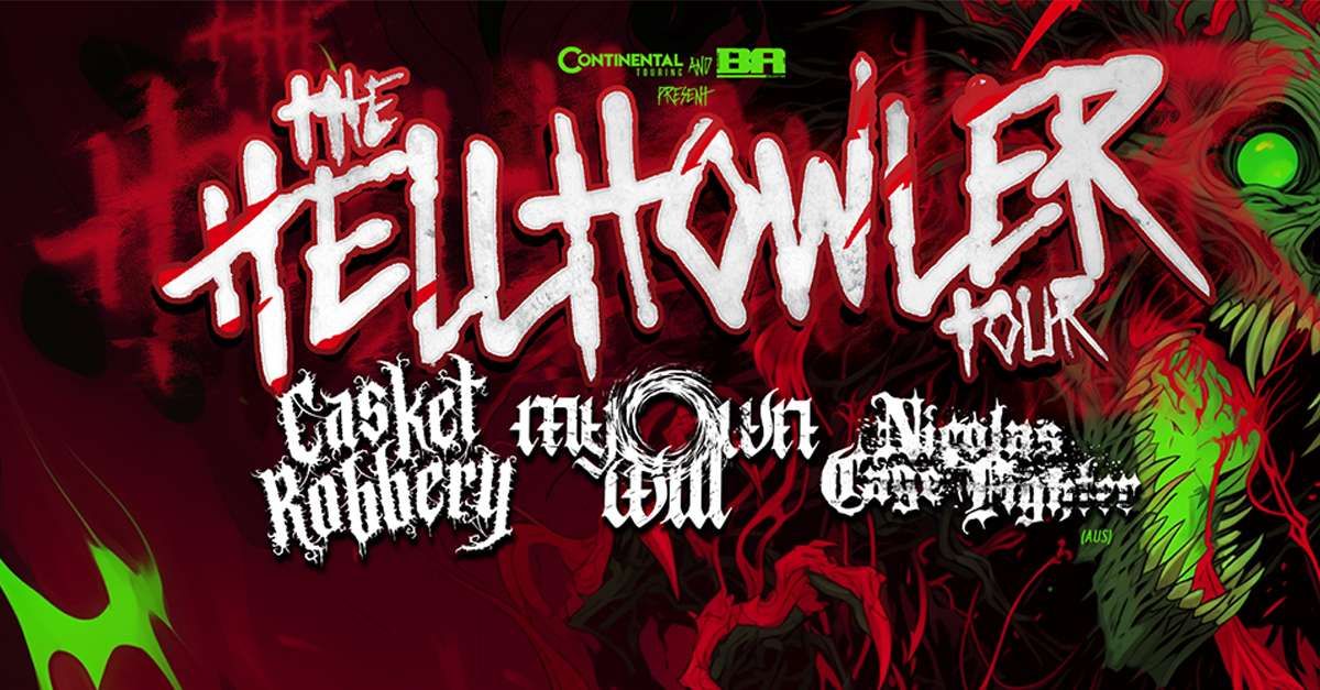 The Hellhowler Tour with Casket Robbery at The Smiling Moose