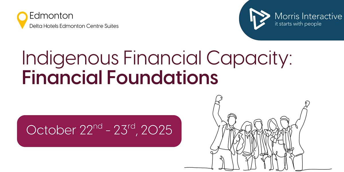 Indigenous Financial Capacity: Financial Foundations - Edmonton, AB