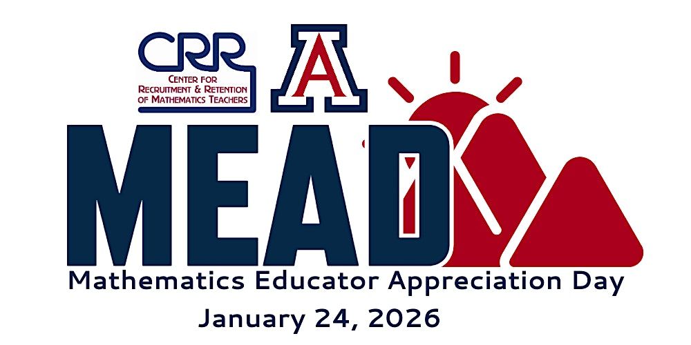 MEAD 2026: Mathematics Educator Appreciation Day Conference
