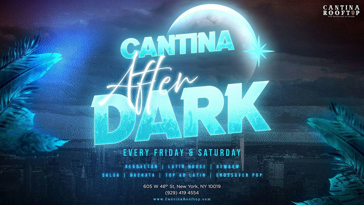 09\/05 Cantina After Dark - LATIN ROOFTOP PARTY -NYC