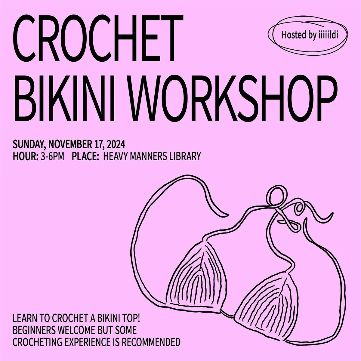 Crochet Bikini Workshop Hosted by Iiiildi (11\/17)