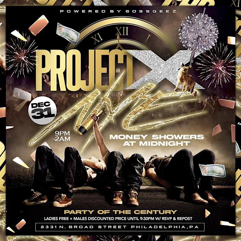 Project X \u201cNYE