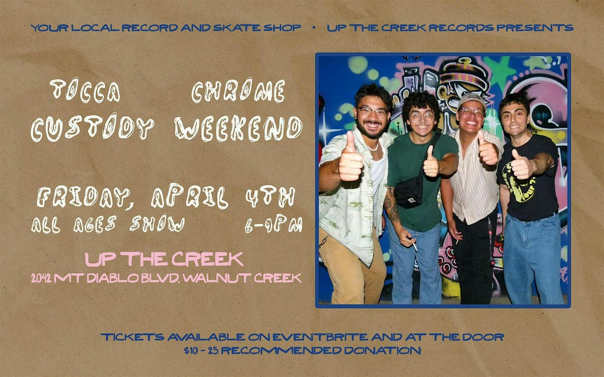 Custody Weekend, Chrome and Tocca at Up The Creek Records