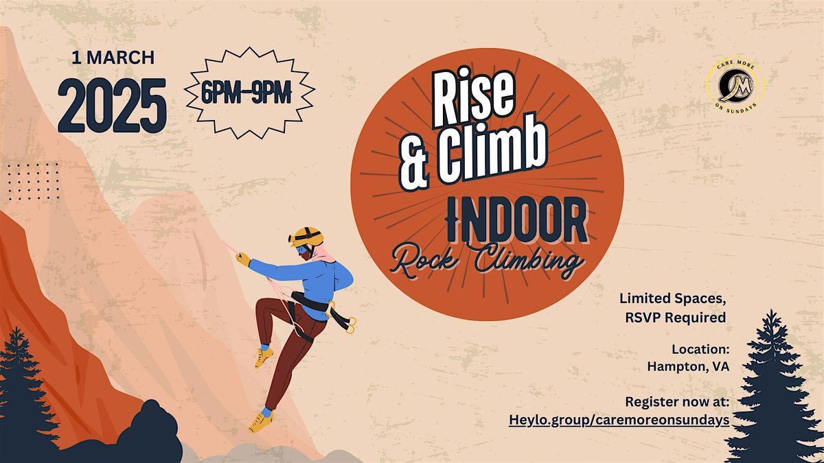 Rise and Grind - Indoor Rock Climbing