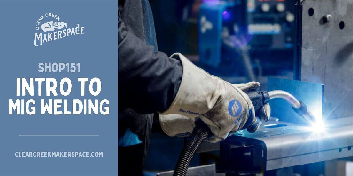 Solid Core MIG Welding (GMAW) for Beginners