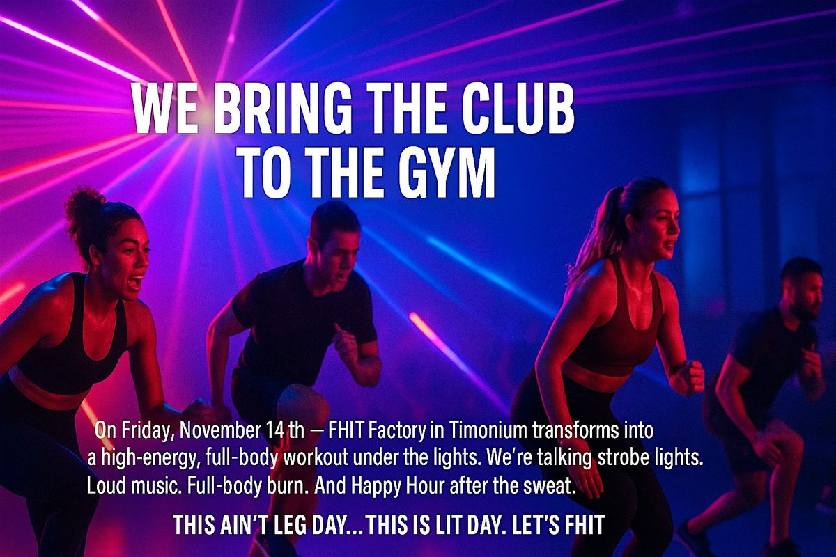Project Fhit Factory Workout Party!