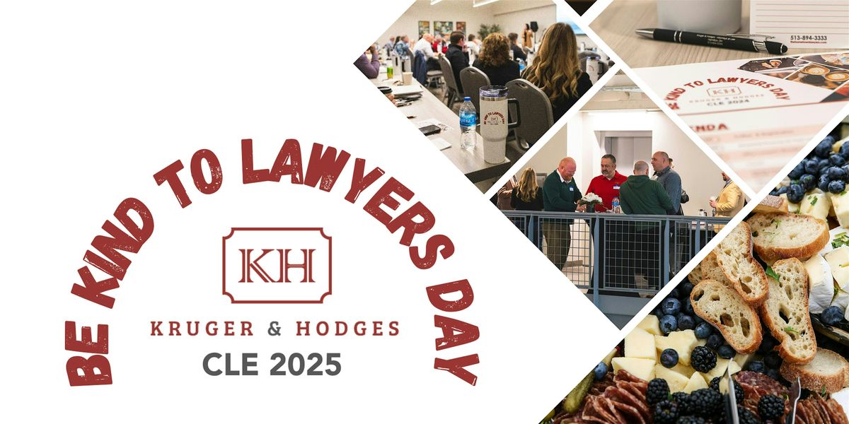 Be Kind to Lawyers Day CLE 2025