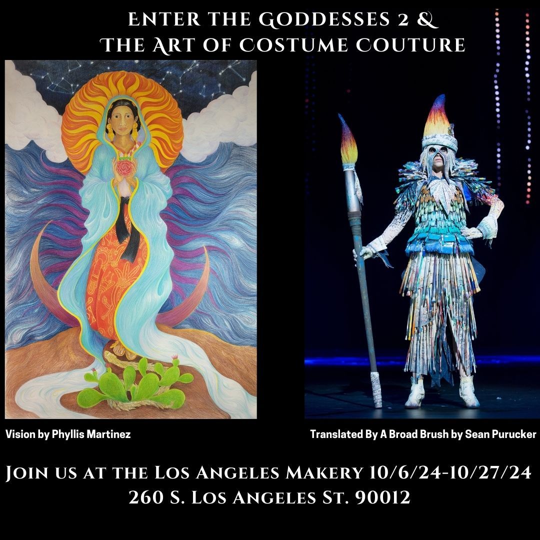 Enter the Goddesses 2  and The Art of Costume Couture opening