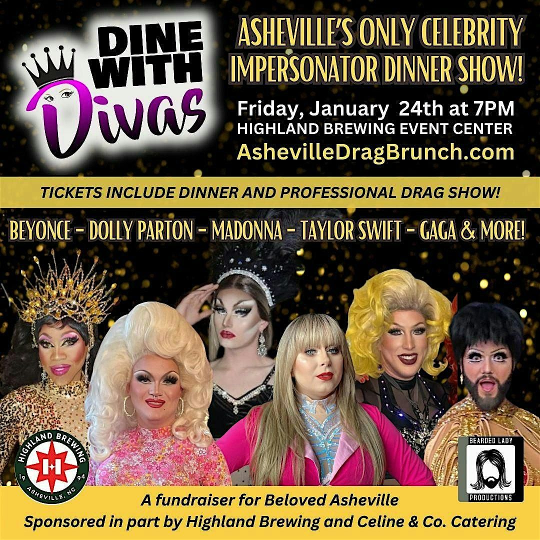 Avl Drag Dinner: Dine With Divas- $40 tickets at ashevilledragbrunch.com