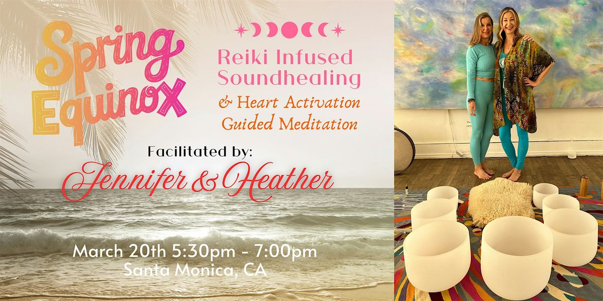 Spring Equinox Sunset Reiki Infused Heart Activation Soundbath