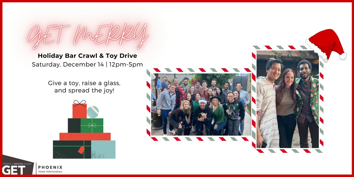 GET Merry | Holiday Bar Crawl + Toy Drive