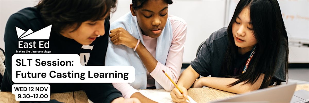 SLT session: Future Casting Learning