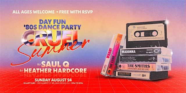Cruel Summer: 80's Dance Day Party