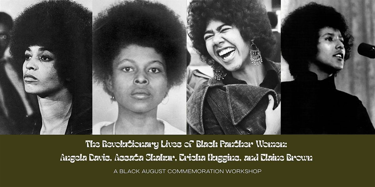 The Revolutionary Lives of Black Panther Women