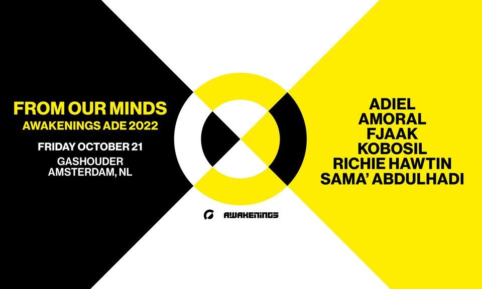 From Our Minds | Awakenings ADE 2022
