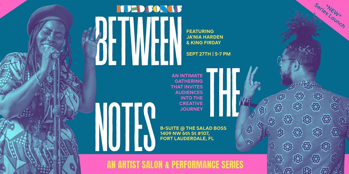 Between the Notes: An Artist Salon & Performance Series