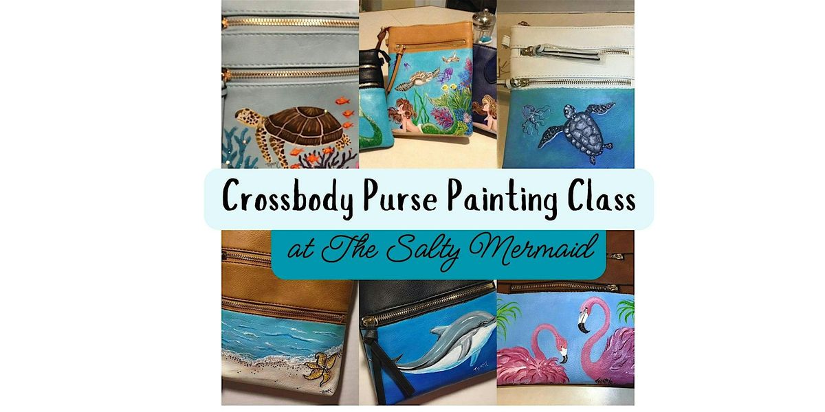 Crossbody Purse Painting Class