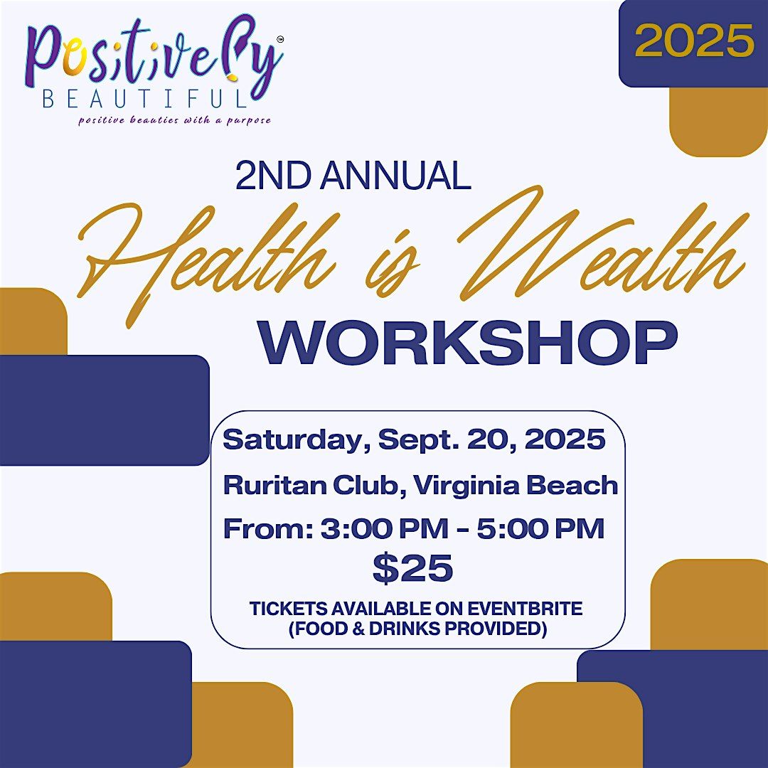 2nd Annual Health is Wealth