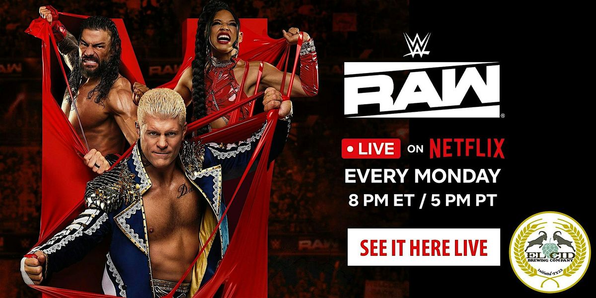 Monday Night Raw Watch Party - El Cid Brewing Co. North Park
