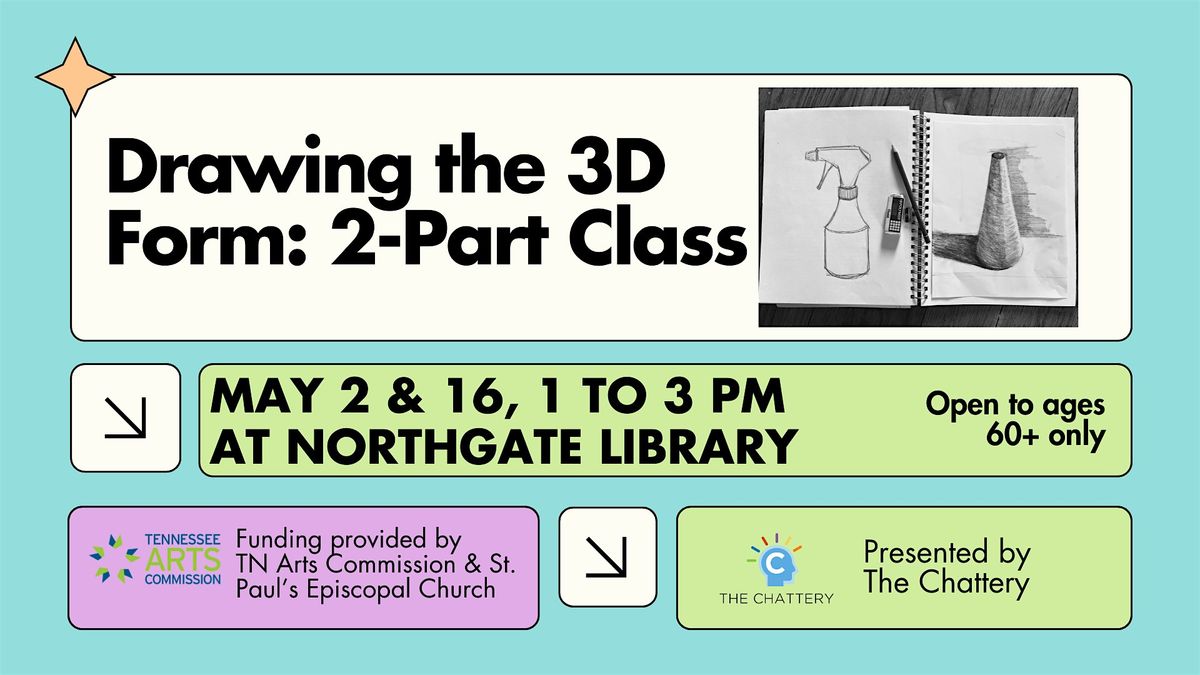 Arts for Older Adults: Drawing the 3D Form - 2 Part Class