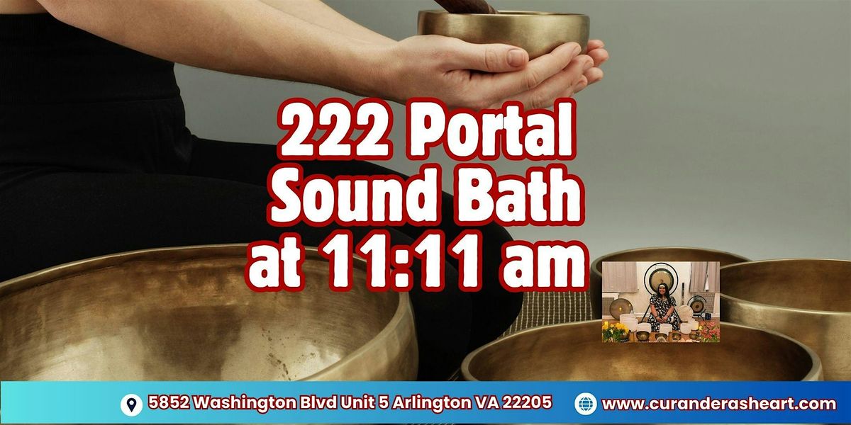 222 Portal Sound Bath at 11:11 am