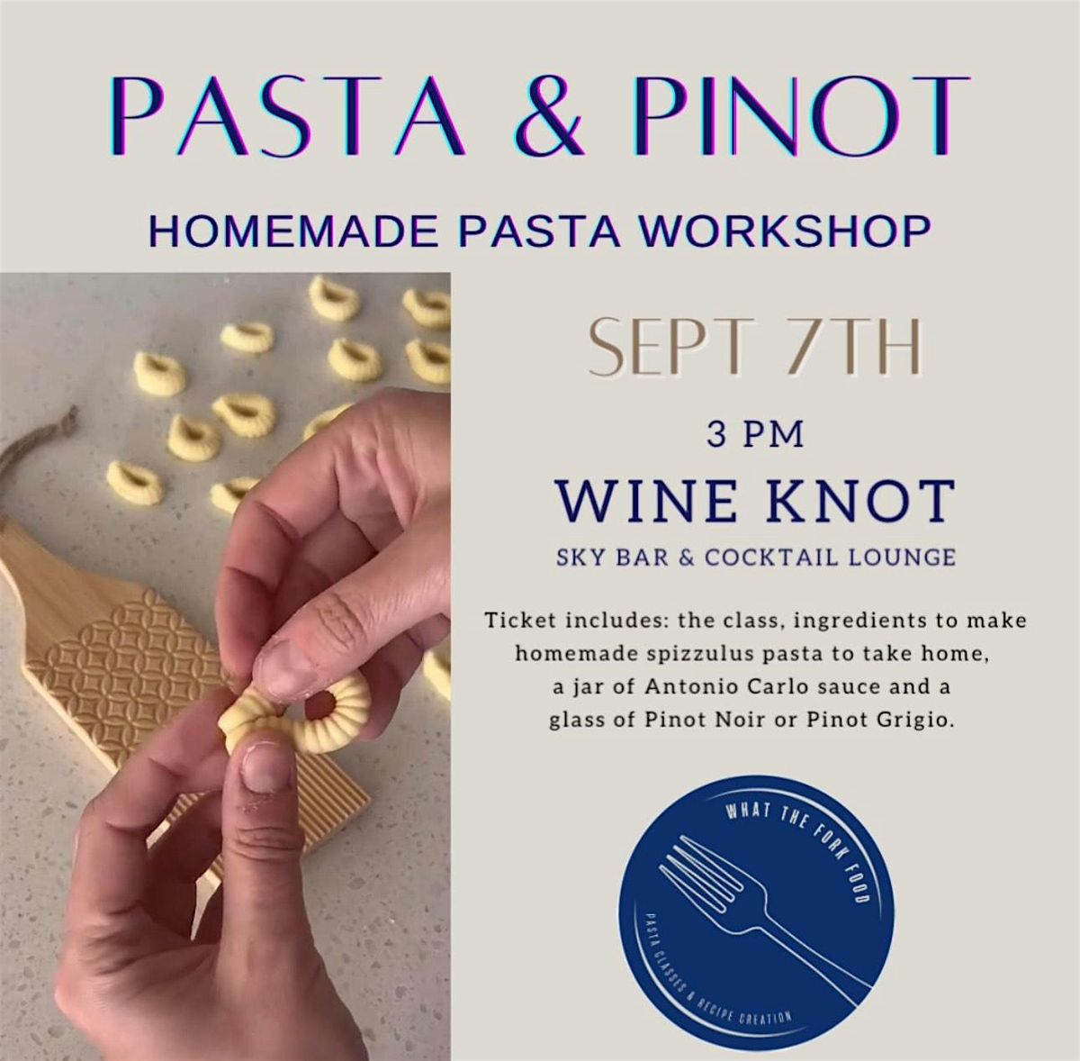 Pasta & Pinot: Homemade Pasta Workshop