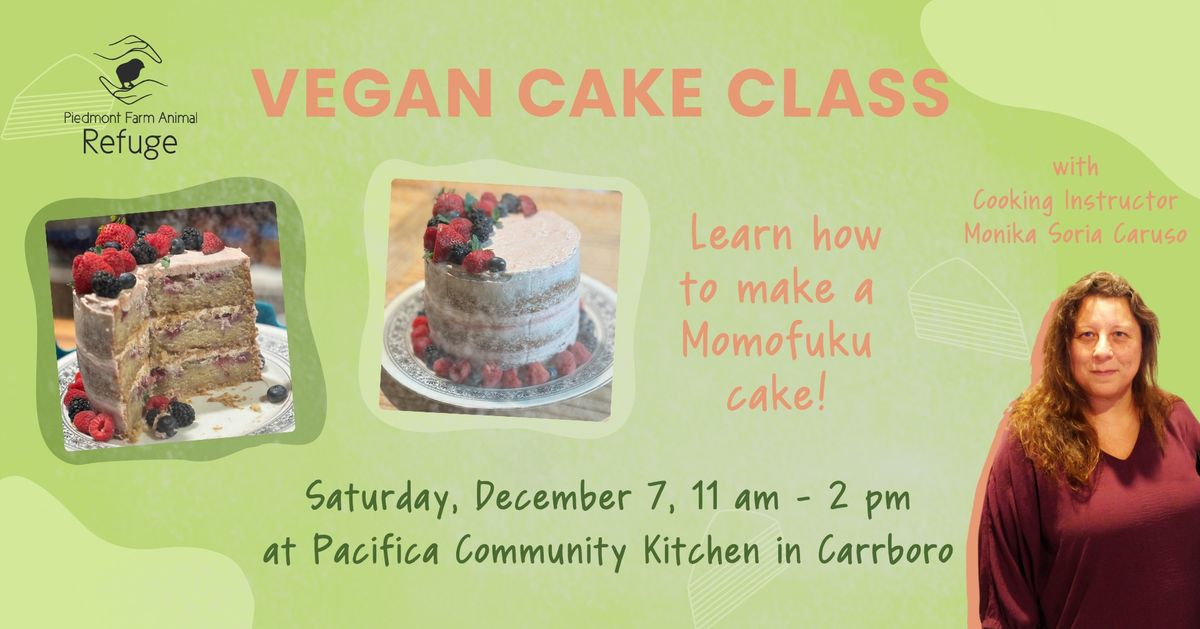 Vegan Cake Class: Learn How to Make a Momofuku Cake!