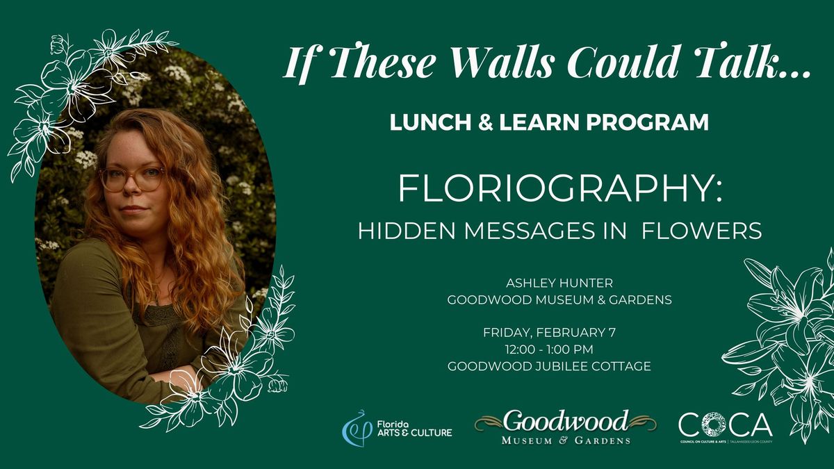 If These Walls Could Talk - Floriography: Hidden Messages in Flowers