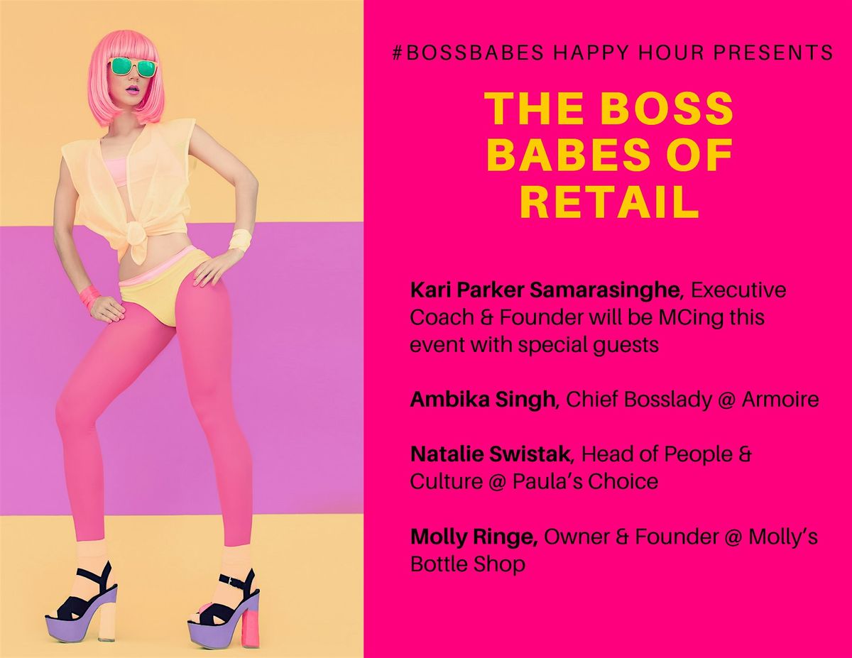 #BossBabes Happy Hour: The Boss Babes of Retail