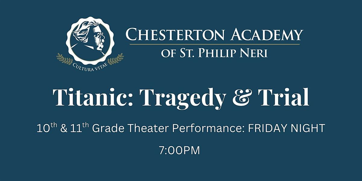 Titanic: Tragedy & Trial: FRIDAY NIGHT