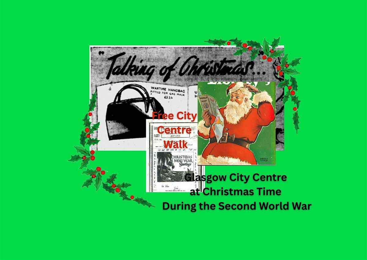 Glasgow City Centre at Christmas Time During the Second World War
