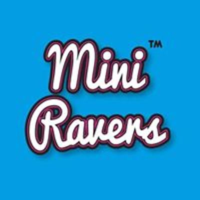 Mini Ravers