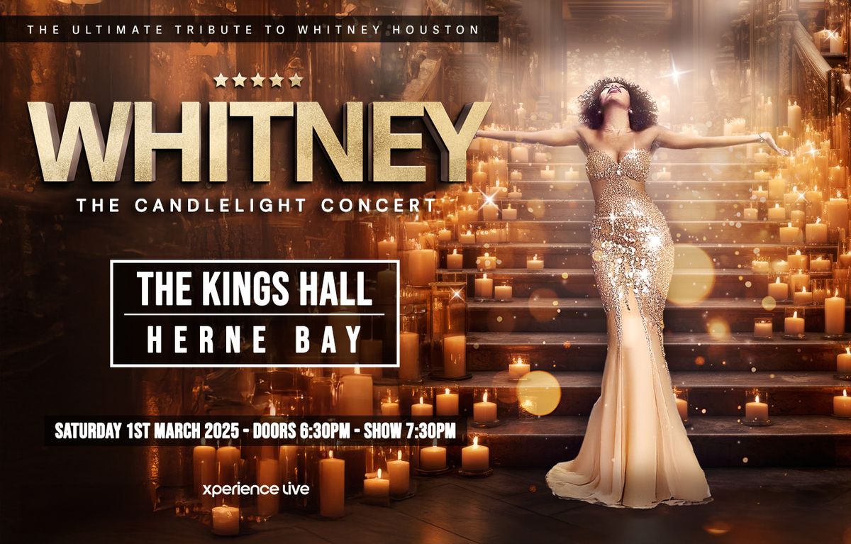 Whitney - The Candlelight Concert - The Kings Hall - Herne Bay