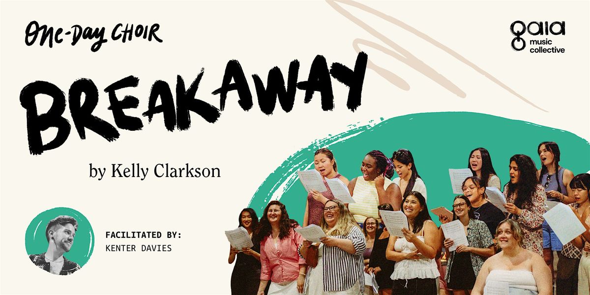 "Breakaway" Kelly Clarkson | One-Day Choir