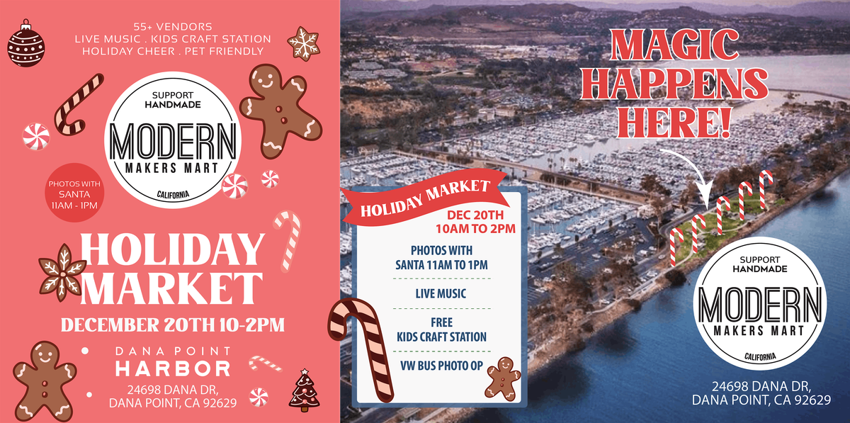 Modern Makers Mart: Holiday Market at Dana Point Harbor