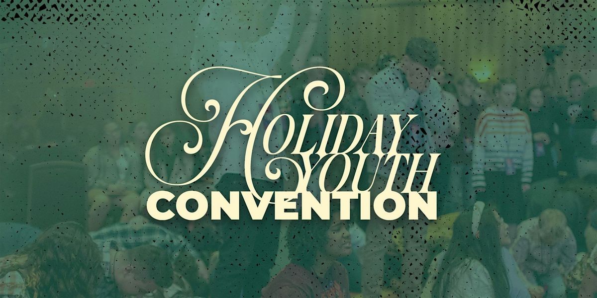 Tennessee Holiday Youth Convention 2024