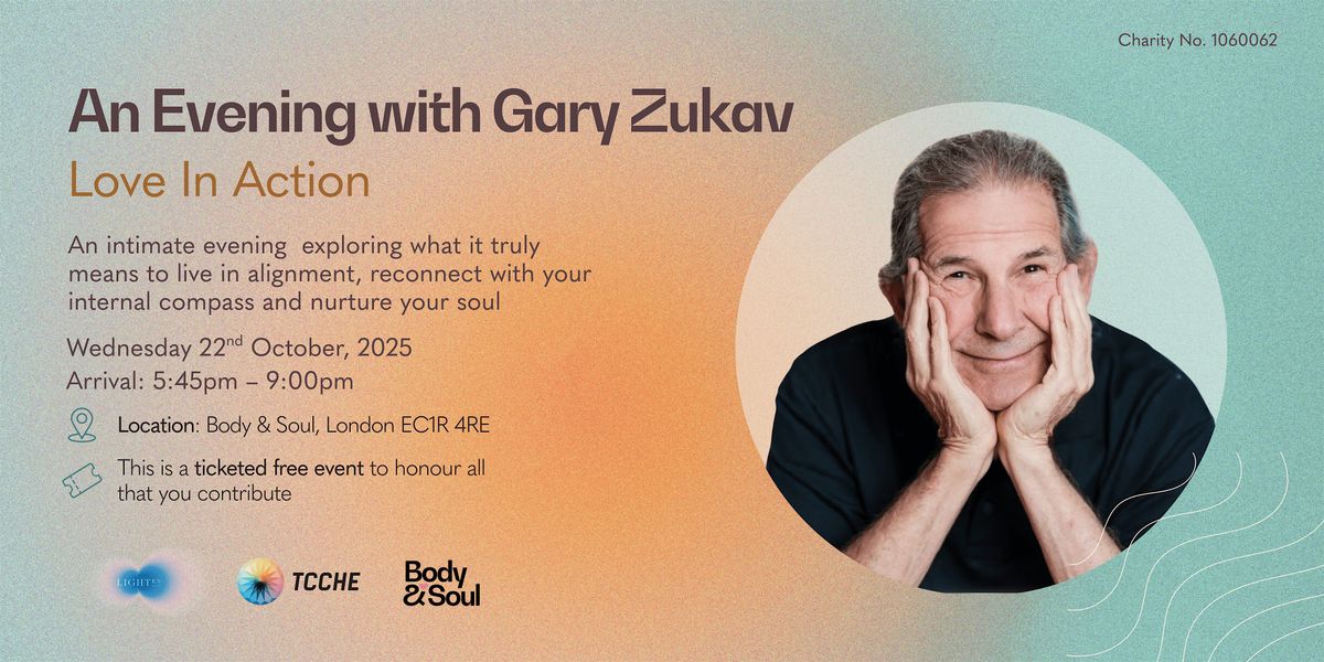 An Evening with Gary Zukav: Love in Action