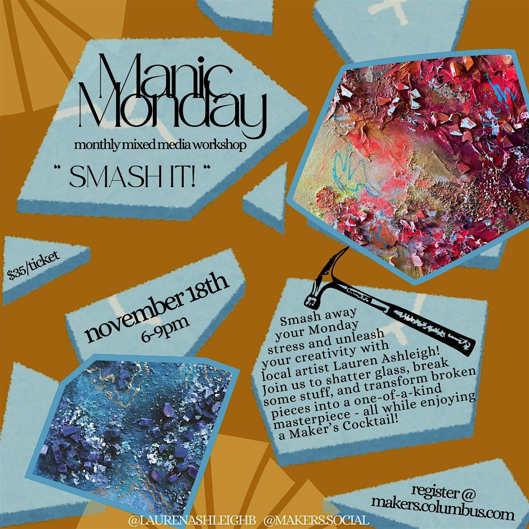 Manic Monday: Smash It!