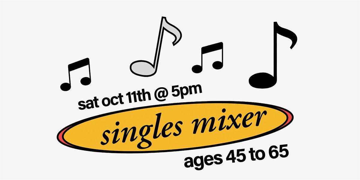 Singles Mixers Ages 45 to 65