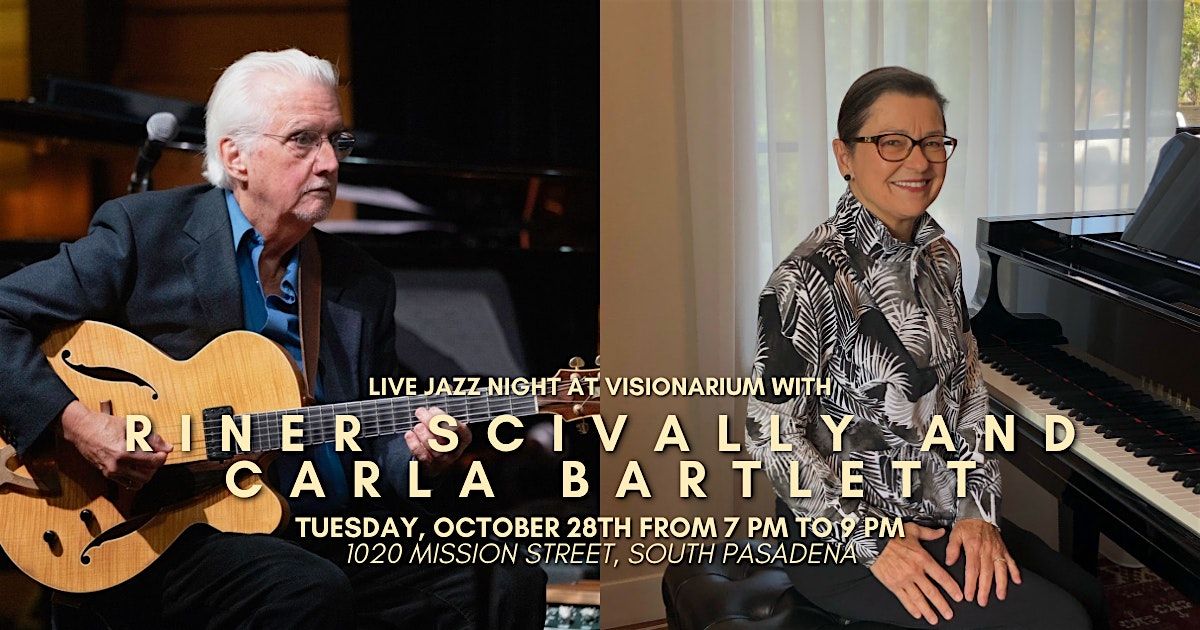 \u2728 Jazz Night at Visionarium with Riner Scivally and Carla Bartlett \u2728