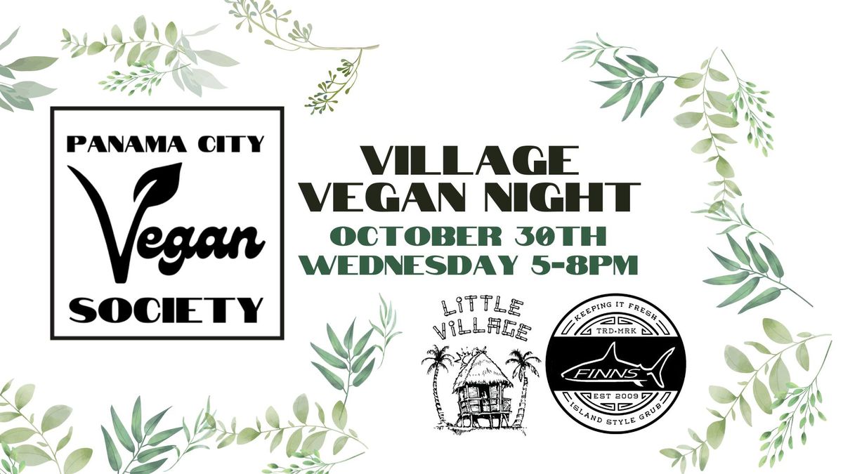 OCTOBER 2024 Village Vegan Night hosted by the Panama City Vegan Society