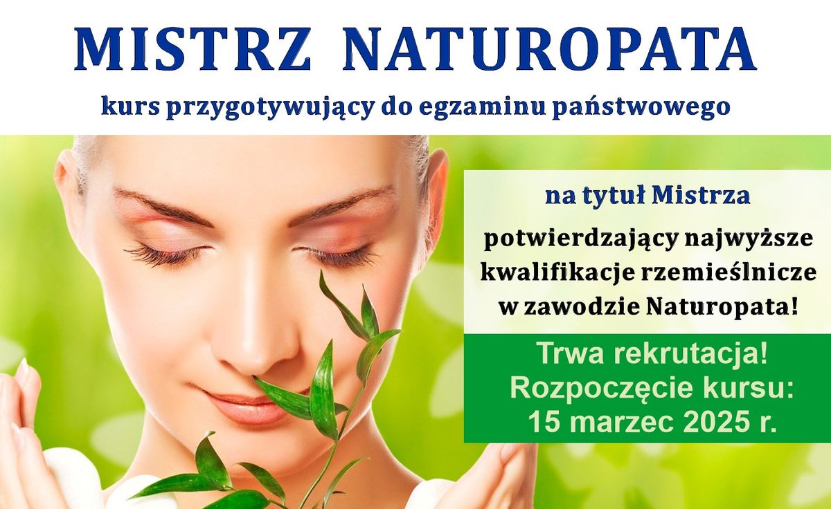 Mistrz Naturopata - kurs zawodowy mistrzowski (edycja wiosna 2025)