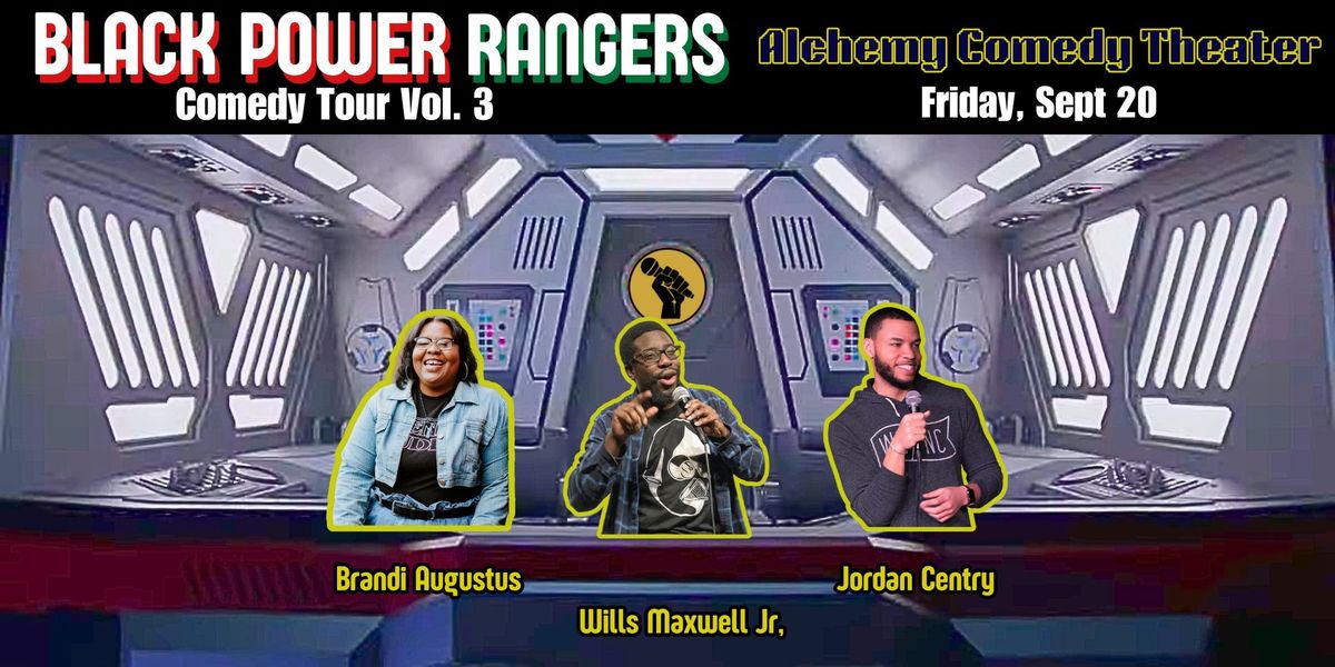 Black Power Rangers Comedy Tour- Greenville, SC